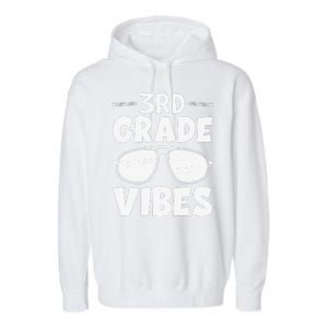 3rd Grade Vibers Glassess Teacher Student Back To School Garment-Dyed Fleece Hoodie