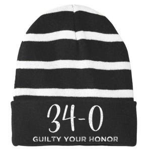 340 Guilty Your Honor. Guilty Verdict 34 To 0 Felony Counts Striped Beanie with Solid Band