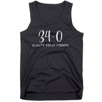 340 Guilty Your Honor. Guilty Verdict 34 To 0 Felony Counts Tank Top