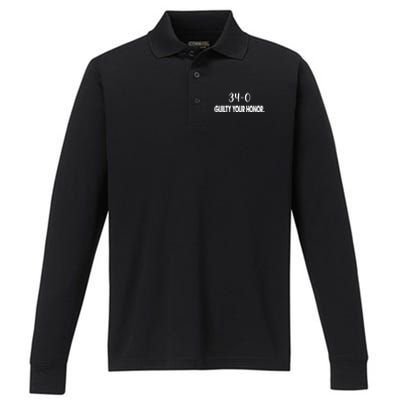 340 Guilty Your Honor. Guilty Verdict 34 To 0 Felony Counts Performance Long Sleeve Polo