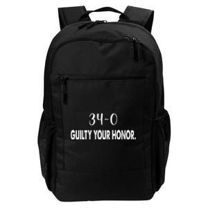 340 Guilty Your Honor. Guilty Verdict 34 To 0 Felony Counts Daily Commute Backpack