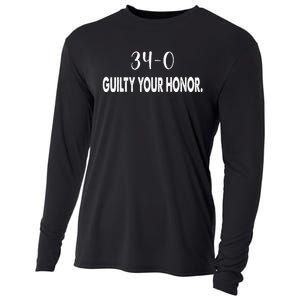 340 Guilty Your Honor. Guilty Verdict 34 To 0 Felony Counts Cooling Performance Long Sleeve Crew