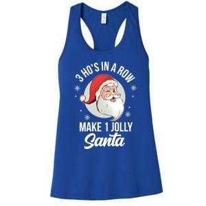 3 HoS In A Row Make 1 Jolly Santa Funny Adults Christmas Gift Women's Racerback Tank