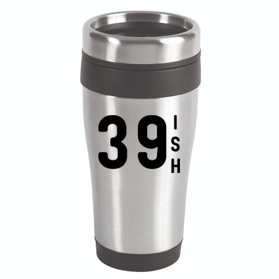 39 Ish Funny 40th Birthday Idea 40th 39th 39ish Birthday 16oz Travel Tumbler