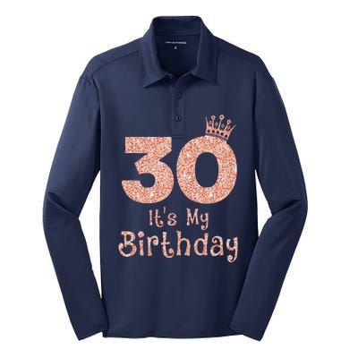 30 ItS My Birthday 30 Years Old Happy 30th Birthday Silk Touch Performance Long Sleeve Polo