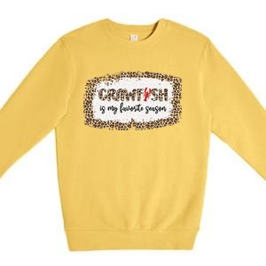 30o Leopard Crawfish Is My Favorite Season Crawfish Lover Meaningful Gift Premium Crewneck Sweatshirt