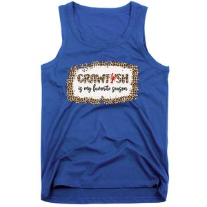 30o Leopard Crawfish Is My Favorite Season Crawfish Lover Meaningful Gift Tank Top