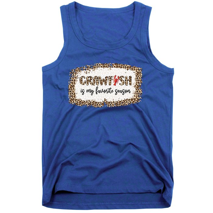 30o Leopard Crawfish Is My Favorite Season Crawfish Lover Meaningful Gift Tank Top