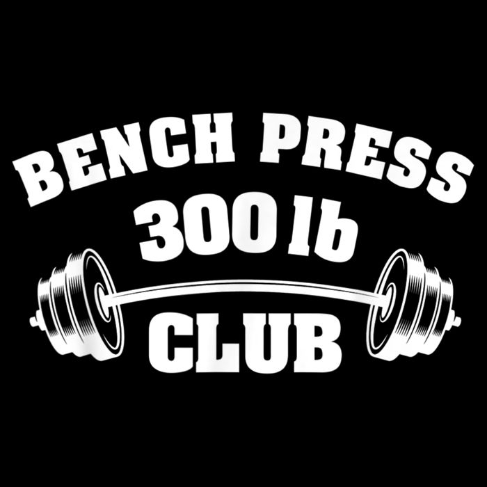 300 Lbs Pound Bench Press Club Gym Weightlifting Powerlift Toddler T-Shirt
