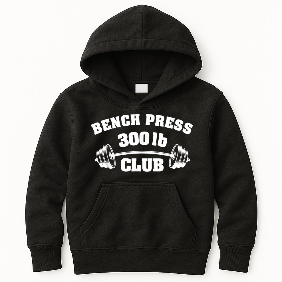 300 Lbs Pound Bench Press Club Gym Weightlifting Powerlift Kids Hoodie