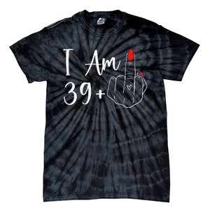 39+1 Middle Finger The Ultimate 40th Birthday Gift Tie-Dye T-Shirt