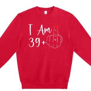 39+1 Middle Finger The Ultimate 40th Birthday Gift Premium Crewneck Sweatshirt