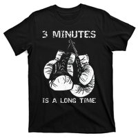 3 Minutes Is A Long Time Funny Boxing T-Shirt