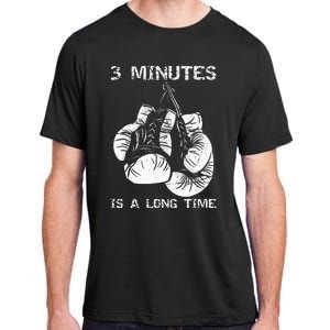 3 Minutes Is A Long Time Funny Boxing Adult ChromaSoft Performance T-Shirt