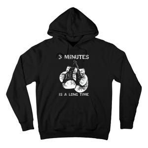 3 Minutes Is A Long Time Funny Boxing Tall Hoodie