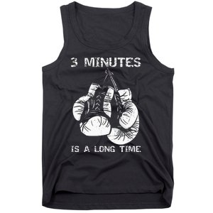 3 Minutes Is A Long Time Funny Boxing Tank Top