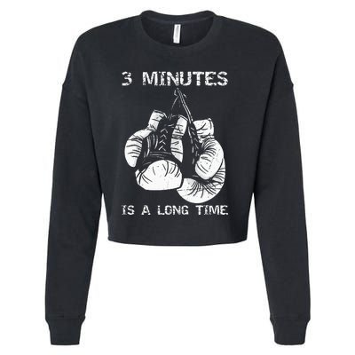 3 Minutes Is A Long Time Funny Boxing Cropped Pullover Crew