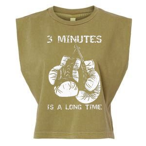 3 Minutes Is A Long Time Funny Boxing Garment-Dyed Women's Muscle Tee