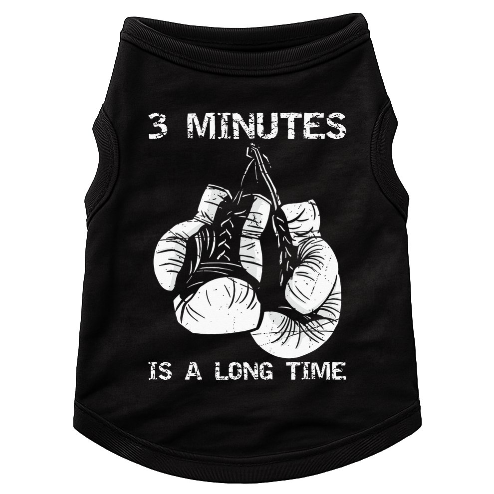 3 Minutes Is A Long Time Funny Boxing Doggie Tank