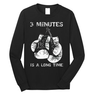 3 Minutes Is A Long Time Funny Boxing Long Sleeve Shirt