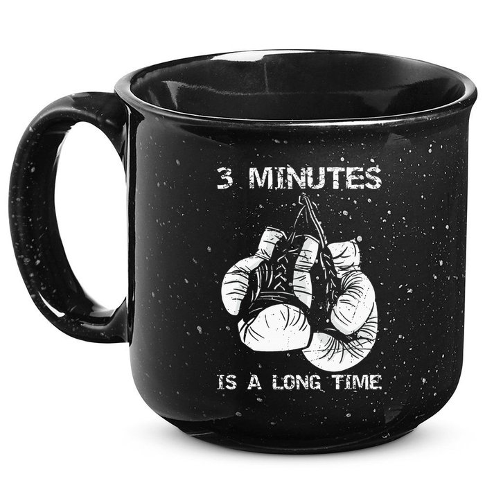 3 Minutes Is A Long Time Funny Boxing 15oz Campfire Ceramic Mug