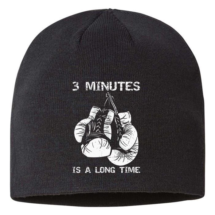 3 Minutes Is A Long Time Funny Boxing Sustainable Beanie