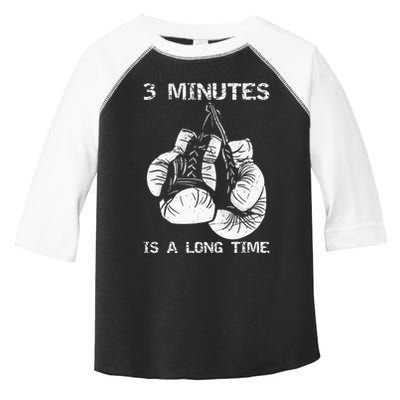 3 Minutes Is A Long Time Funny Boxing Toddler Fine Jersey T-Shirt