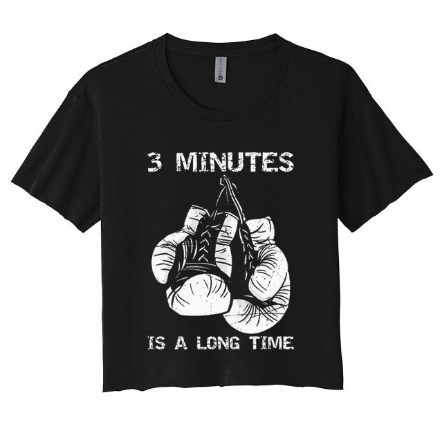 3 Minutes Is A Long Time Funny Boxing Crop Top