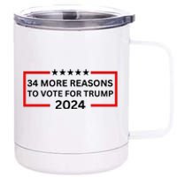 34 More Reasons To Vote For Trump 12 oz Stainless Steel Tumbler Cup