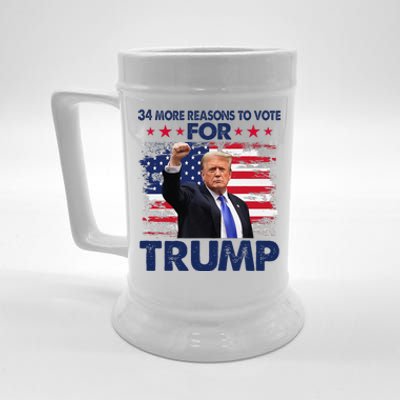 34 More Reasons To Vote For Trump Convicted Felon Trump 2024 Beer Stein