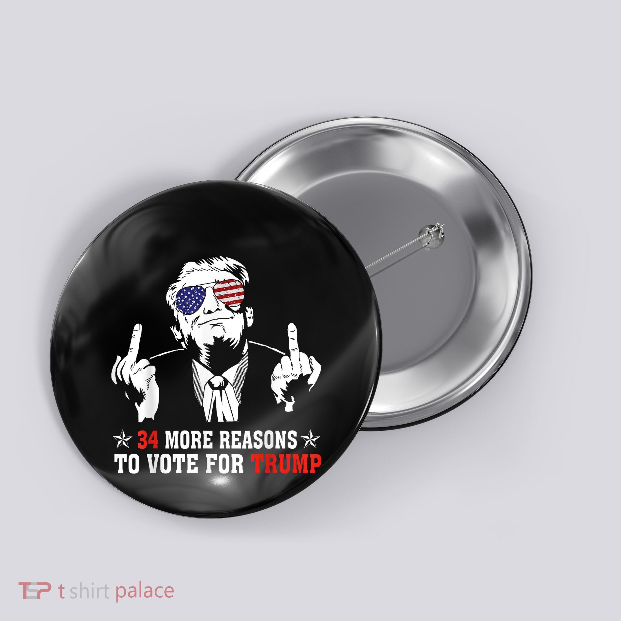 34 More Reasons To Vote For Trump Usa Flag 4th Of July Button