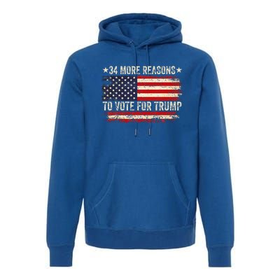 34 More Reasons To Vote For Trump Us Flag Premium Hoodie