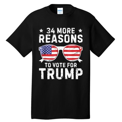 34 More Reasons To Vote For Trump Retro Trump 2024 Convicted Felon Tall T-Shirt