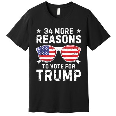 34 More Reasons To Vote For Trump Retro Trump 2024 Convicted Felon Premium T-Shirt