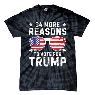 34 More Reasons To Vote For Trump Retro Trump 2024 Convicted Felon Tie-Dye T-Shirt