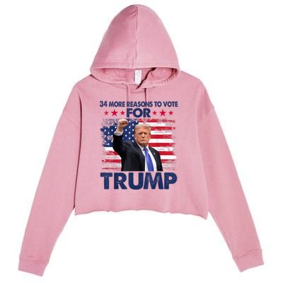 34 More Reasons To Vote For Trump Convicted Felon Trump 2024 Crop Fleece Hoodie