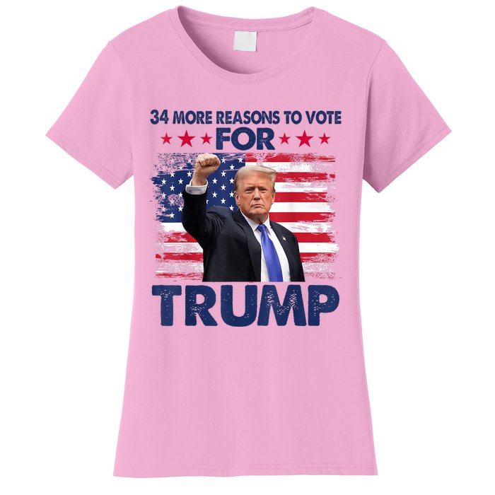 34 More Reasons To Vote For Trump Convicted Felon Trump 2024 Women's T-Shirt