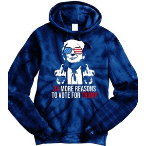 34 More Reasons To Vote For Trump Funny Election Tie Dye Hoodie