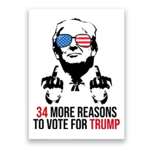 34 More Reasons To Vote For Trump Funny Election Poster