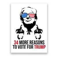 34 More Reasons To Vote For Trump Funny Election Poster