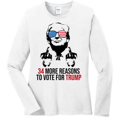 34 More Reasons To Vote For Trump Funny Election Ladies Long Sleeve Shirt