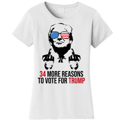 34 More Reasons To Vote For Trump Funny Election Women's T-Shirt