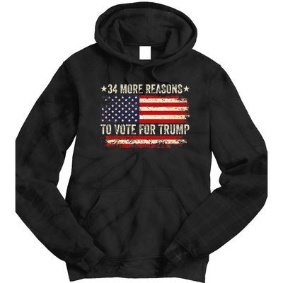 34 More Reasons To Vote For Trump Us Flag Convicted Felon Tie Dye Hoodie