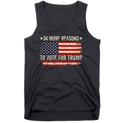 34 More Reasons To Vote For Trump Us Flag Convicted Felon Tank Top