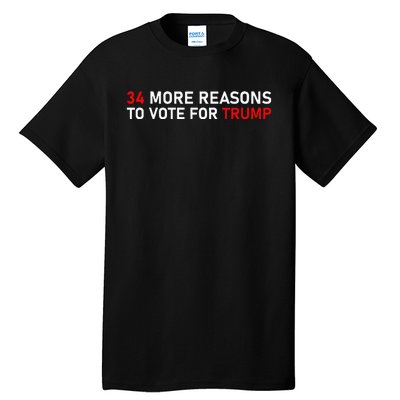 34 More Reasons To Vote For Trump Tall T-Shirt