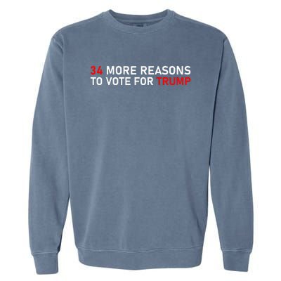 34 More Reasons To Vote For Trump Garment-Dyed Sweatshirt