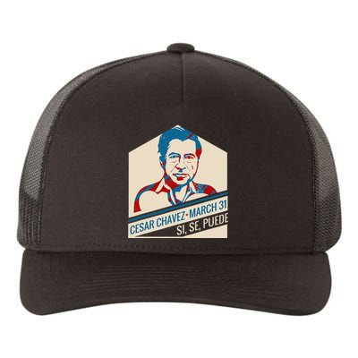 31 March Si Se Puede I Cesar Chavez Day Yupoong Adult 5-Panel Trucker Hat