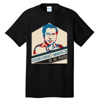 31 March Si Se Puede I Cesar Chavez Day Tall T-Shirt