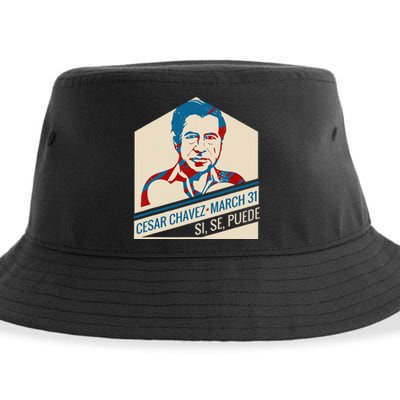 31 March Si Se Puede I Cesar Chavez Day Sustainable Bucket Hat