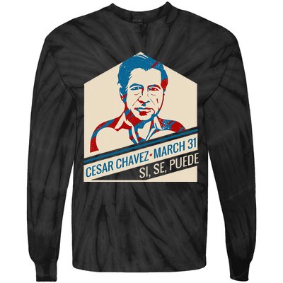 31 March Si Se Puede I Cesar Chavez Day Tie-Dye Long Sleeve Shirt